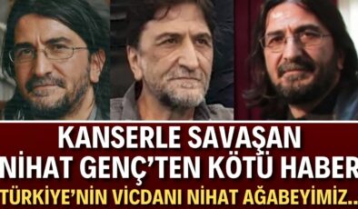 Gazeteci-yazar Nihat Genç hayatını kaybetti