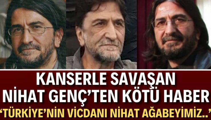 Gazeteci-yazar Nihat Genç hayatını kaybetti